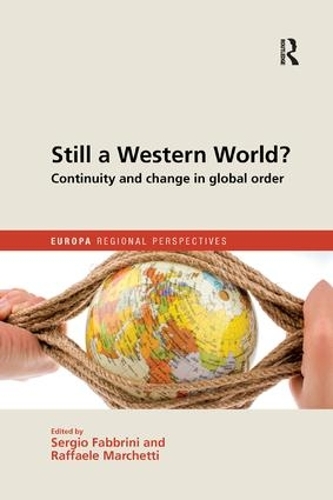 [object Object] «Still a Western World? Continuity and Change in Global Order» - фото №1