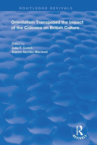 Бумажная книга «Orientalism Transposed: Impact of the Colonies on British Culture» - фото №1