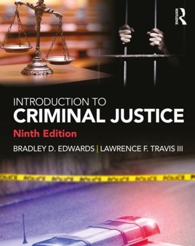 Бумажная книга «Introduction to Criminal Justice», авторов Брэдли Д. Эдвардс, Лоуренс Ф. Трэвис III - фото №1