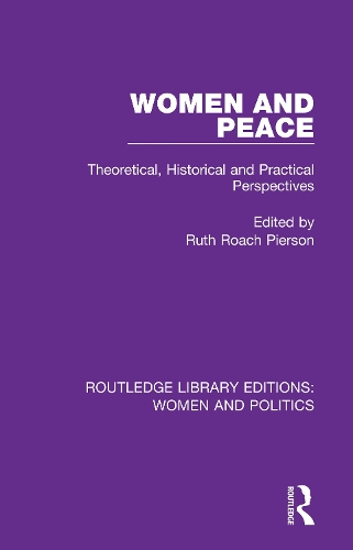 Бумажная книга «Women and Peace: Theoretical, Historical and Practical Perspectives» - фото №1