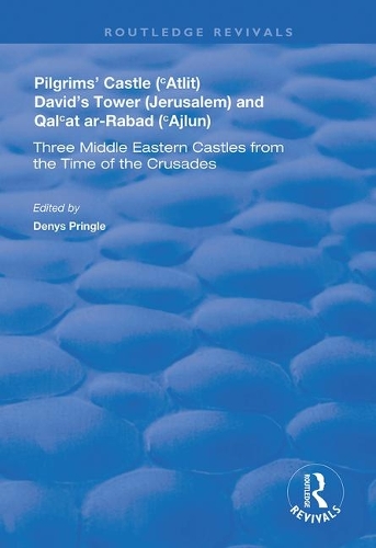 Бумажная книга «Pilgrims’ Castle (‘Atlit), David’s Tower (Jerusalem) and Qal‘at ar-Rabad (‘Ajlun): Three Middle Eastern Castles from the Time of the Crusades», авторов К.Н. Джонс, Денис Прингл - фото №1