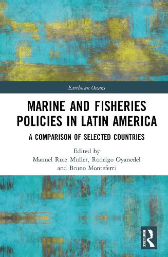 Бумажная книга «Marine and Fisheries Policies in Latin America: A Comparison of Selected Countries» - фото №1