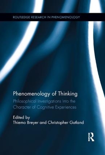 Паперова книга «Phenomenology of Thinking: Philosophical Investigations into the Character of Cognitive Experiences» - фото №1