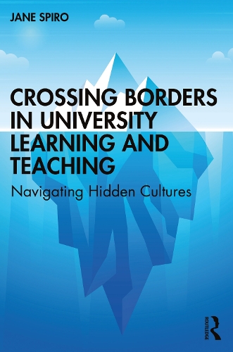 Бумажная книга «Crossing Borders in University Learning and Teaching: Navigating Hidden Cultures», автор Джейн Спиро - фото №1