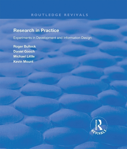 Паперова книга «Research in Practice: Experiments in Development and Information Design», авторів Деніел Гуч, Кевін Маунт, Майкл Літтл, Роджер Буллок - фото №1