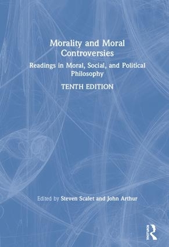 Паперова книга «Morality and Moral Controversies: Readings in Moral, Social, and Political Philosophy» - фото №1