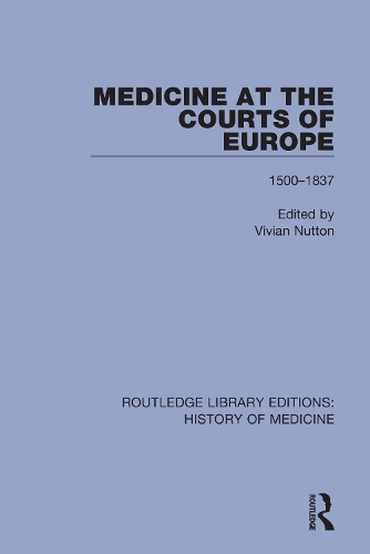 Бумажная книга «Medicine at the Courts of Europe: 1500-1837» - фото №1