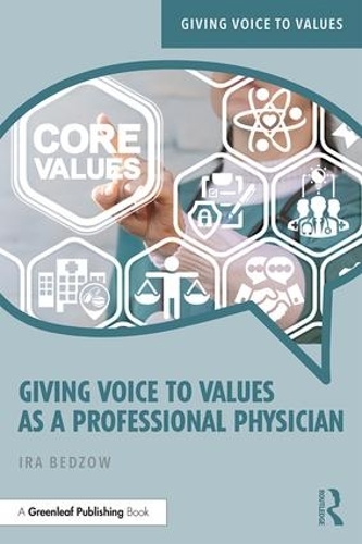Бумажная книга «Giving Voice to Values as a Professional Physician: An Introduction to Medical Ethics», автор Айра Бедзов - фото №1