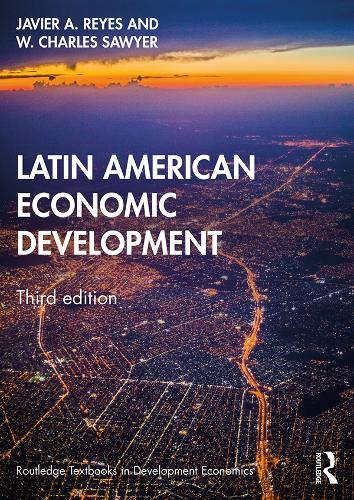 Бумажная книга «Latin American Economic Development», авторов Хавьер А. Рейес, У. Чарльз Сойер - фото №1