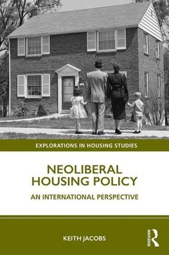 Паперова книга «Neoliberal Housing Policy: An International Perspective», автор Кіт Джейкобс - фото №1