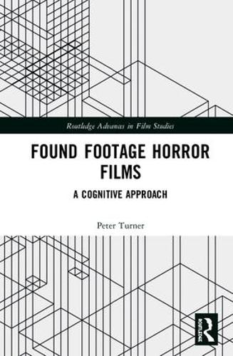 Бумажная книга «Found Footage Horror Films: A Cognitive Approach», автор Питер Тернер - фото №1