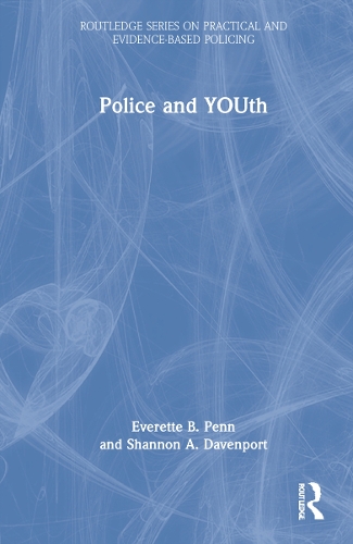 Паперова книга «Police and YOUth», авторів Еверетт Б. Пенн, Шеннон А. Девенпорт - фото №1