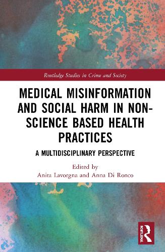 Паперова книга «Medical Misinformation and Social Harm in Non-Science Based Health Practices: A Multidisciplinary Perspective» - фото №1