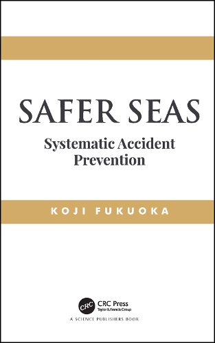 Паперова книга «Safer Seas: Systematic Accident Prevention», автор Кодзі Фукуока - фото №1