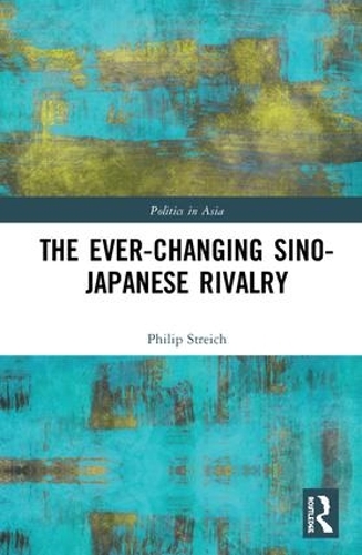 Паперова книга «The Ever-Changing Sino-Japanese Rivalry», автор Філіп Штрайх - фото №1