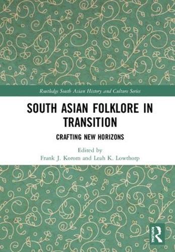 Бумажная книга «South Asian Folklore in Transition: Crafting New Horizons» - фото №1
