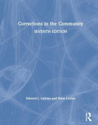 Бумажная книга «Corrections in the Community», авторов Брайан Ловинс, Эдвард Дж. Латесса - фото №1