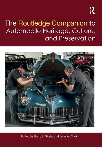 Бумажная книга «The Routledge Companion to Automobile Heritage, Culture, and Preservation» - фото №1