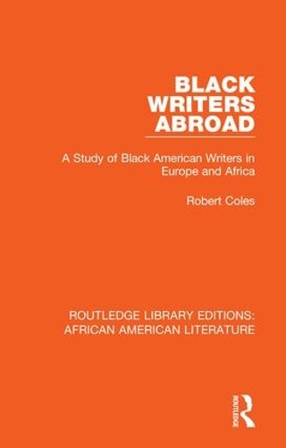Паперова книга «Black Writers Abroad: A Study of Black American Writers in Europe and Africa», автор Роберт Коулс - фото №1