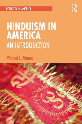 Бумажная книга «Hinduism in America: An Introduction», автор Майкл Дж. Альтман - фото №1