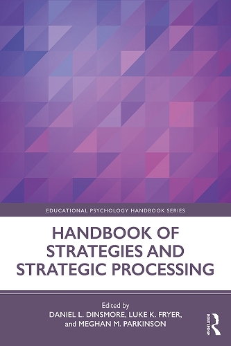 Бумажная книга «Handbook of Strategies and Strategic Processing» - фото №1