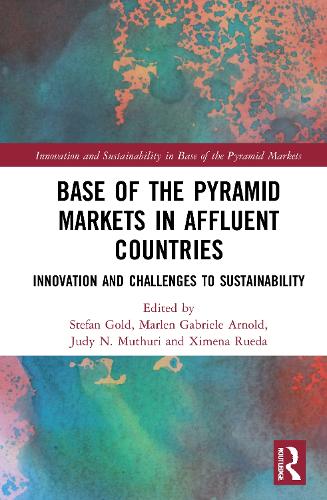 Паперова книга «Base of the Pyramid Markets in Affluent Countries: Innovation and challenges to sustainability» - фото №1