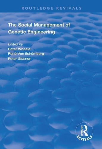 Бумажная книга «The Social Management of Genetic Engineering», авторов Питер Уил, Рене фон Шомберг - фото №1