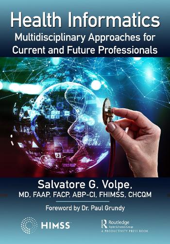 Бумажная книга «Health Informatics: Multidisciplinary Approaches for Current and Future Professionals» - фото №1