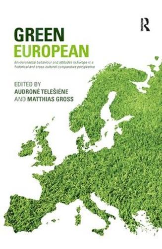 Бумажная книга «Green European: Environmental Behaviour and Attitudes in Europe in a Historical and Cross-Cultural Comparative Perspective» - фото №1