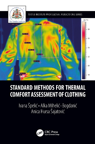 Паперова книга «Standard Methods for Thermal Comfort Assessment of Clothing», авторів Алька Міхеліч-Богданіч, Аніка Хурса Шаятович, Івана Шпелич - фото №1