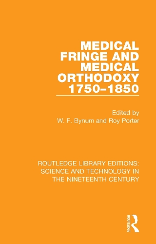 Бумажная книга «Medical Fringe and Medical Orthodoxy 1750-1850», автор В. Ф. Байнум - фото №1