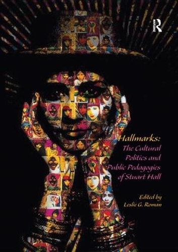 Бумажная книга «Hallmarks: The Cultural Politics and Public Pedagogies of Stuart Hall» - фото №1