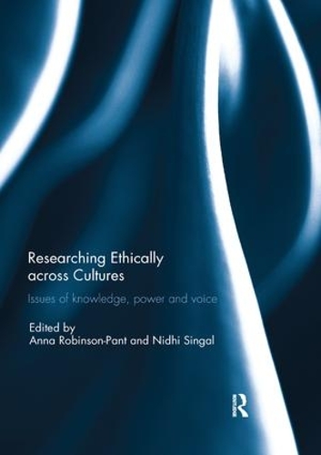 [object Object] «Researching Ethically across Cultures: Issues of knowledge, power and voice» - фото №1