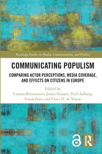 Бумажная книга «Communicating Populism: Comparing Actor Perceptions, Media Coverage, and Effects on Citizens in Europe» - фото №1