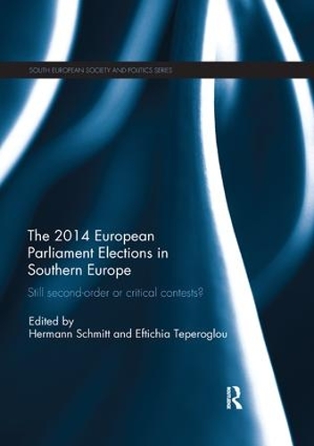 Бумажная книга «Still Second Order or Critical Contests? The 2014 European Parliament Elections in Southern Europe» - фото №1