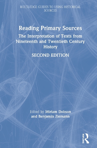 [object Object] «Reading Primary Sources: The Interpretation of Texts from Nineteenth and Twentieth Century History» - фото №1