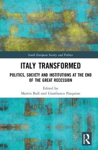 Бумажная книга «Italy Transformed: Politics, Society and Institutions at the End of the Great Recession» - фото №1