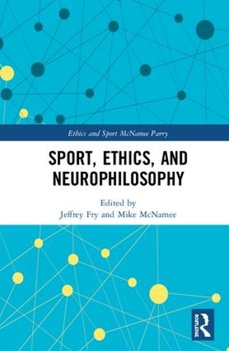 Бумажная книга «Sport, Ethics, and Neurophilosophy» - фото №1