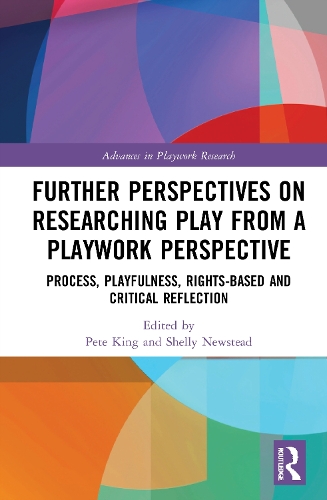 Паперова книга «Further Perspectives on Researching Play from a Playwork Perspective: Process, Playfulness, Rights-based and Critical Reflection» - фото №1