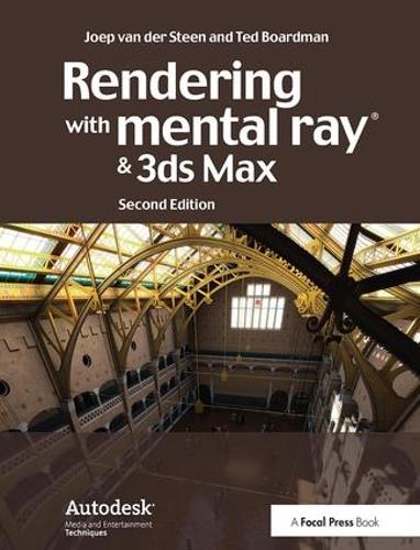 [object Object] «Rendering with mental ray and 3ds Max», автор Джоп ван дер Стин - фото №1