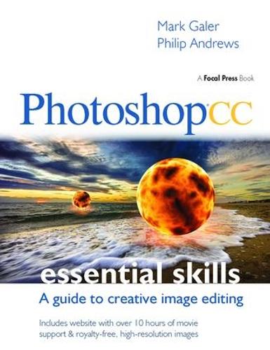 [object Object] «Photoshop CC: Essential Skills: A guide to creative image editing», авторів Марк Галер, Філіп Ендрюс - фото №1