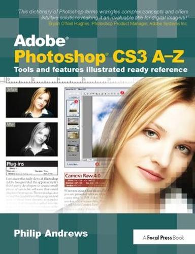 [object Object] «Adobe Photoshop CS3 A-Z: Tools and features illustrated ready reference», автор Філіп Ендрюс - фото №1