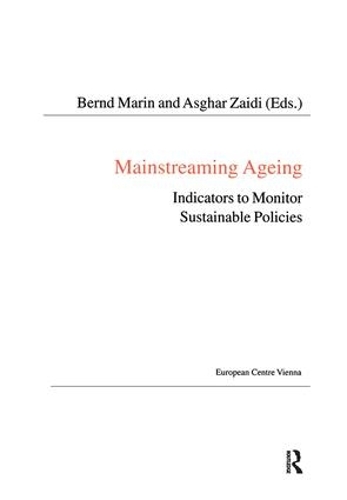 Бумажная книга «Mainstreaming Ageing: Indicators to Monitor Sustainable Progress and Policies», автор Асгар Заиди - фото №1
