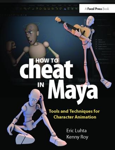 [object Object] «How to Cheat in Maya 2013: Tools and Techniques for Character Animation», автор Эрик Лухта - фото №1
