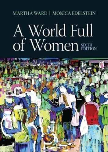 Паперова книга «A World Full of Women», авторів Марта К. Ворд, Моніка Д. Едельштейн - фото №1