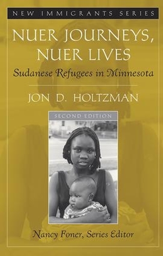 Паперова книга «Nuer Journeys, Nuer Lives: Sudanese Refugees in Minnesota», автор Джон Д. Гольцман - фото №1