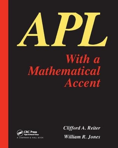 Бумажная книга «APL with a Mathematical Accent», автор К.А. Райтер - фото №1