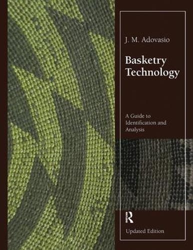Бумажная книга «Basketry Technology: A Guide to Identification and Analysis, Updated Edition», автор Дж. М. Адовасио - фото №1