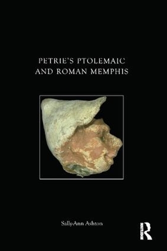 Паперова книга «Petrie's Ptolemaic and Roman Memphis», автор Саллі-Енн Ештон - фото №1