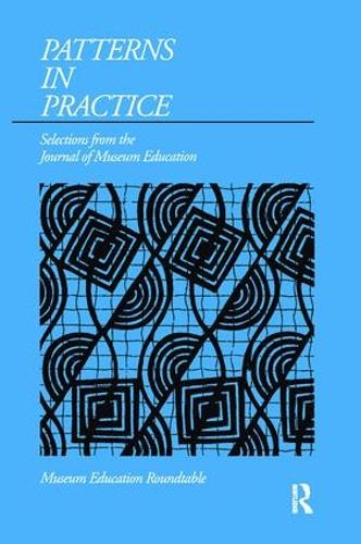 Бумажная книга «Patterns in Practice: Selections from the Journal of Museum Education» - фото №1